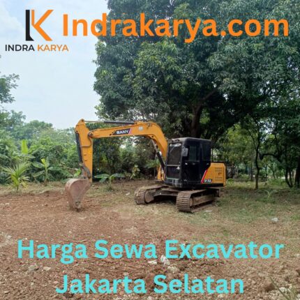 Harga Sewa Excavator Jakarata Selatan