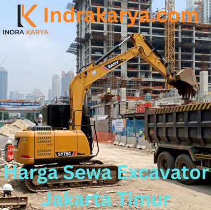 Harga Sewa Excavator Jakarta Timur