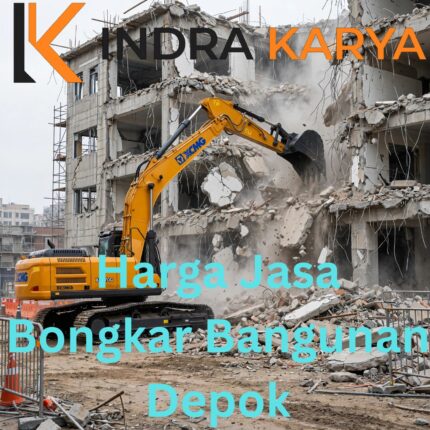 Harga Jasa Bongka Bangunan Depok