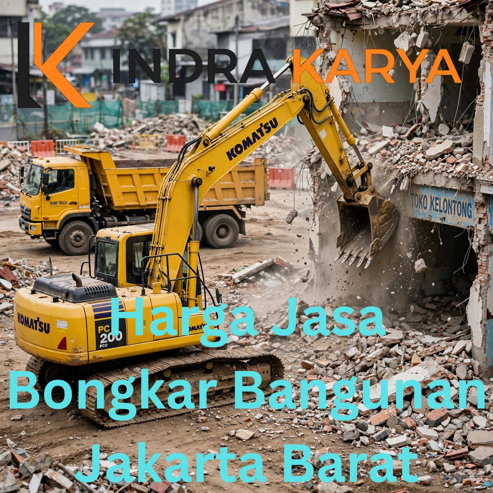 Harga Jasa Bongkar Bangunan Jakarta Barat Harga Jasa Bongkar Bangunan Jakarta Barat