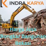Harga Jasa Bongkar Bangunan Bekasi