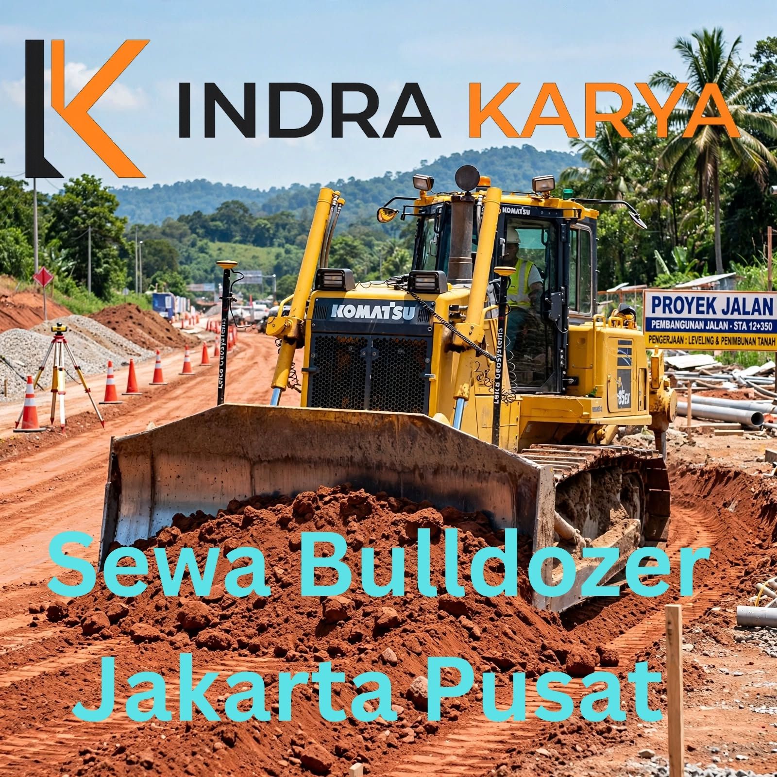 Harga Sewa Bulldozer Jakarta Pusat