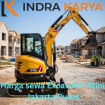 Harga Sewa Excvator Mini Jakarta Pusat