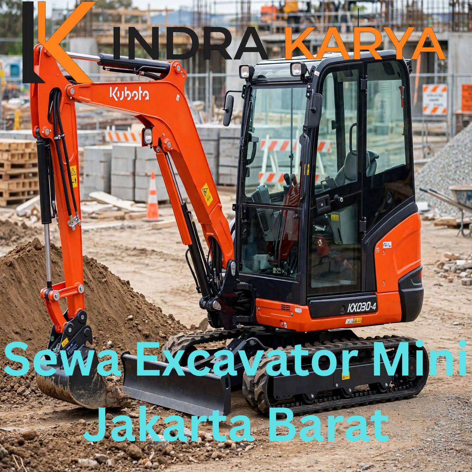 Harga Sewa Excavator Mini Jakarta Barat